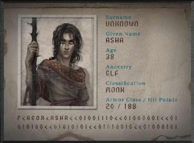 A passport for someone with surname “Unknown”, given name “Asha”, age “38”, ancestry “Elf”, classification “Monk”, armor class “20”, and hitpoints “188”. A woman with light grayish skin and a tattered gray and maroon fabric garment. Her black hair is long and stringy. She holds a rough staff in her right hand and stares directly at the viewer. At the bottom of the passport is the text “P<AEOR<ASHA<<01001110<<01000001<<01010100<<01010101<<01010010<<01000101”.