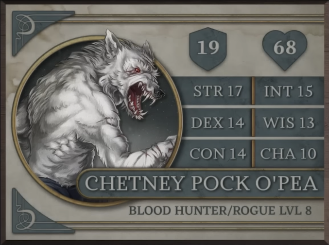 Chetney Pock O’Pea, class Blood Hunter/Rogue level 8, with 19 AC, 68 HP, 17 strength, 14 dexterity, 14 constitution, 15 intelligence, 13 wisdom, and 10 charisma. A bipedal werewolf with white fur and red eyes. He stands with his back partially facing the camera, his muscular, scar-covered right arm extended. His mouth is open, revealing many sharp teeth. While his upper body is bare, his lower half is covered by blue pants.