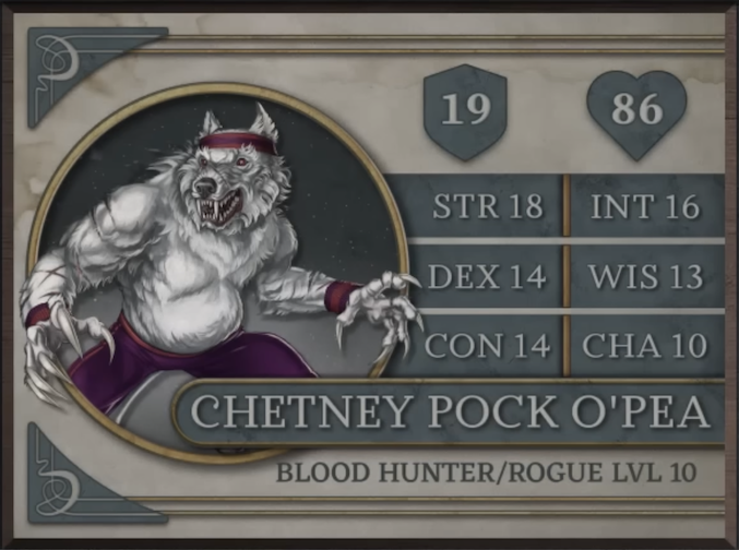 Chetney Pock O’Pea, class Blood Hunter/Rogue level 10, with 19 AC, 86 HP, 18 strength, 14 dexterity, 14 constitution, 16 intelligence, 13 wisdom, and 10 charisma. A bipedal werewolf with white fur and red eyes. He wears a purple headband which rests just below his ears, purple wristbands, and purple pants. His muscular, scar-covered arms are extended and long claws brandished. His mouth is open, revealing many sharp teeth. A fuzzy gut extends past his waistband.