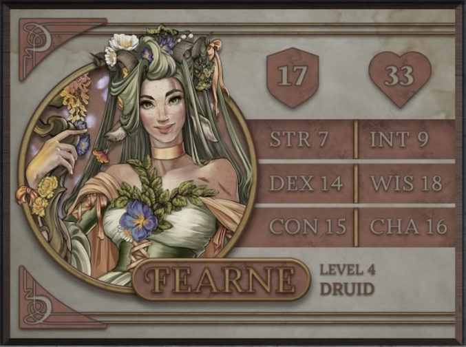 Fearne, class Druid level 4, with 17 AC, 33 HP, 7 strength, 14 dexterity, 15 constitution, 9 intelligence, 18 wisdom, and 16 charisma. A fawn woman with white skin and messy, seafoam green hair filled with flowers and ribbons, two curling horns and two deer-like ears emerging from it. She wears a light green dress cinched with a corset, vines and a large blue flower sprouting from the center of her chest. Pale orange cloth is draped across her arms and a choker of the same color circles her neck. She holds a curving, chaotic wooden staff in her right hand.