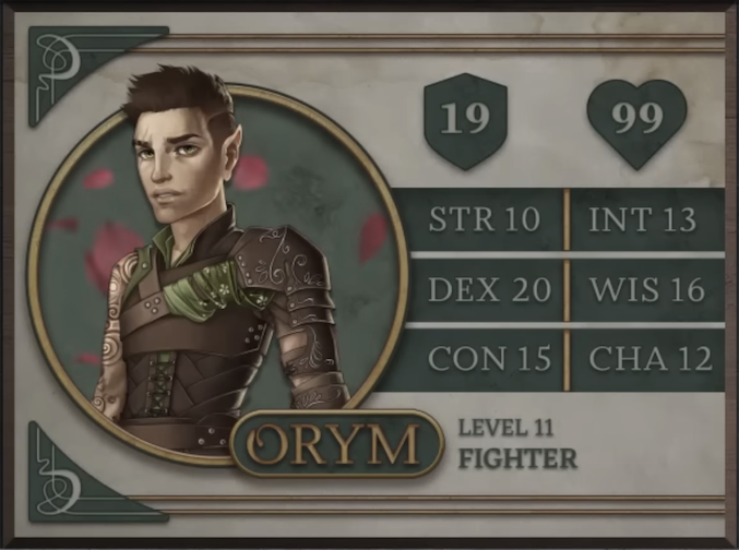 Orym, class Fighter level 11, with 19 AC, 99 HP, 10 strength, 20 dexterity, 15 constitution, 13 intelligence, 16 wisdom, and 12 charisma. A halfling man with tan skin and brown hair cut close at the sides and spiking forward on top. Two scars are visible above his right eye as he looks to the side with a haunted expression. He is wearing brown leather armor with green fabric accents embroidered with white flowers. A few brown armored plates with swirling engraved designs cover his left shoulder. Laces over his stomach secure the corset-like piece of armor around his waist. His toned right arm is mostly bare, revealing a number of tattoos in swirling circular patterns.